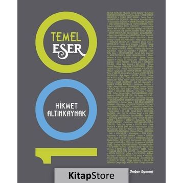 100 Temel Eser - Hikmet Altınkaynak