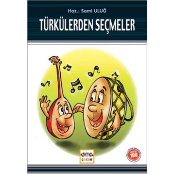100 Temel Eserden Seçmeler-Türkülerden Seçmeler-Ata Yayınları