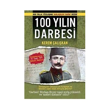 100 YILIN DARBESI - KEREM ÇALIŞKAN