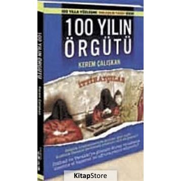100 Yılın Örgütü - İttihatçılar - Kerem Çalışkan