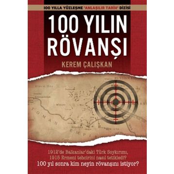 100 YILIN RÖVANŞI - KEREM ÇALIŞKAN