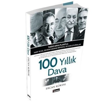 100 YILLIK DAVA - ERCAN KÖKSAL