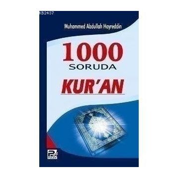 1000 SORUDA KUR´AN - M. ABDULLAH HAYREDDIN