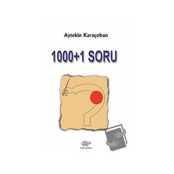 1000+1 Soru - Aytekin Karaçoban