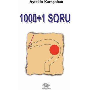1000+1 Soru - Aytekin Karaçoban