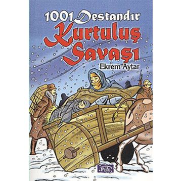 1001 DESTANDIR KURTULUŞ SAVAŞI - EKREM AYTAR