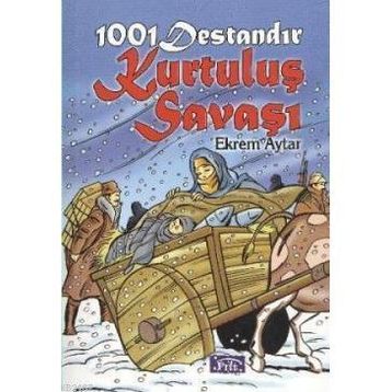 1001 DESTANDIR KURTULUŞ SAVAŞI - EKREM AYTAR