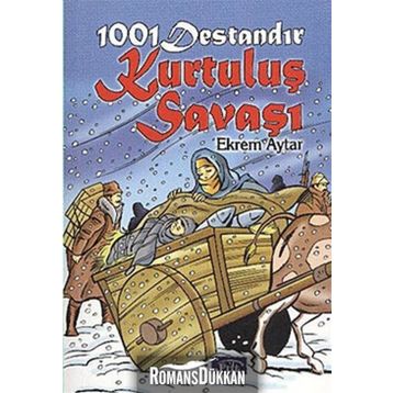 1001 DESTANDIR KURTULUŞ SAVAŞI - EKREM AYTAR