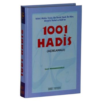 1001 HADIS (AÇIKLAMALI) - İZZET MARANGOZOĞLU