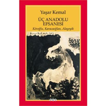 101 ANADOLU EFSANESI - SAIM SAKAOĞLU
