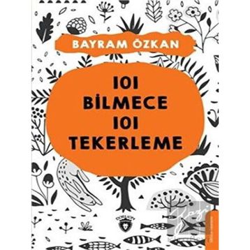 101 Bilmece 101 Tekerleme - Dorlion Yayınevi