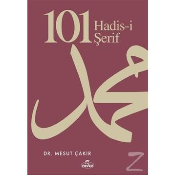 101 Hadis-i Şerif - Mesut Çakır