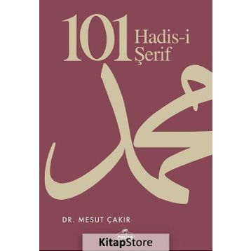 101 Hadis-i Şerif - Mesut Çakır