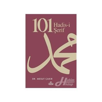101 Hadis-i Şerif - Mesut Çakır