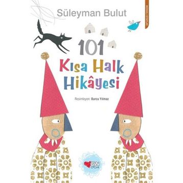101 Kısa Halk Hikâyesi - Can Çocuk Yayınları