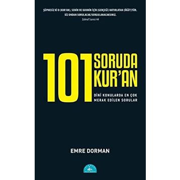 101 Soruda Kur'an - Emre Dorman