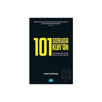 101 Soruda Kur'an - Emre Dorman