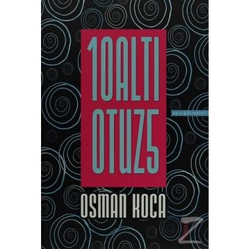 10ALTI OTUZ5 - OSMAN KOCA