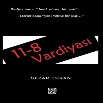11-8 Vardiyası - Sezar Turan