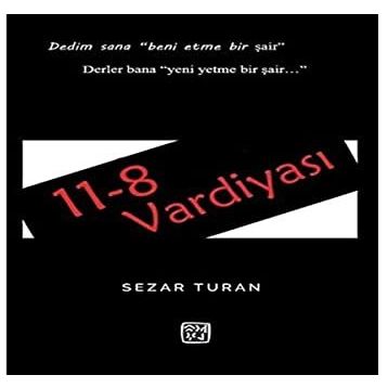 11-8 Vardiyası - Sezar Turan