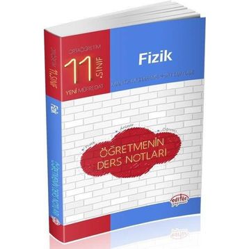 11.Sınıf Fizik Öğretmenin Ders Notları Editör Yayınları