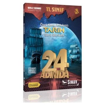 11. Sınıf Tarih 24 Adımda Özel Konu Anlatımlı Soru Bankası Sınav Dergisi Yayınları