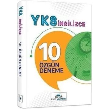 11.Sınıf Yks İngilizce 10 Özgün Deneme-İrem Yayıncılık