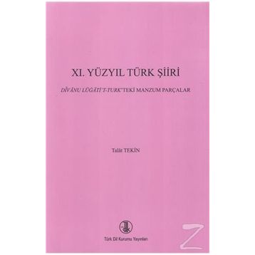 11. Yüzyıl Türk Şiiri - Talat Tekin