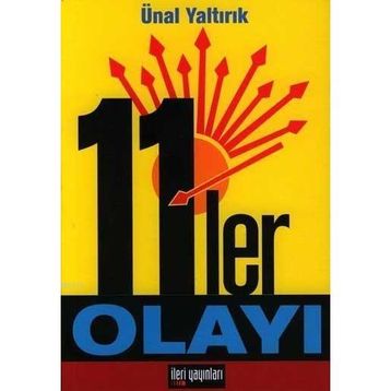 11'LER OLAYI - ÜNAL YALTIRIK