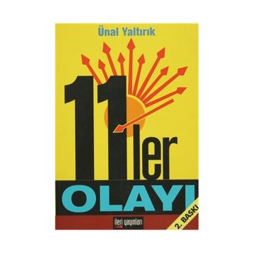 11'LER OLAYI - ÜNAL YALTIRIK