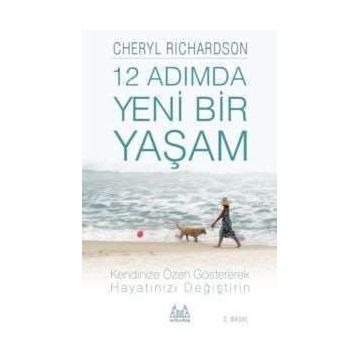 12 ADIMDA YENI BIR YAŞAM - CHERYL RICHARDSON