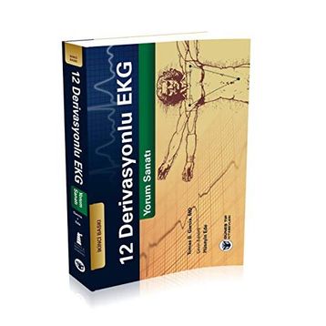 12 Derivasyonlu EKG Yorum Sanatı - Güneş Tıp Kitabevleri