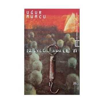 12 EYLÜL ADALETI - UĞUR MUMCU
