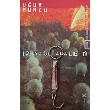 12 EYLÜL ADALETI - UĞUR MUMCU