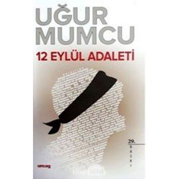12 EYLÜL ADALETI - UĞUR MUMCU