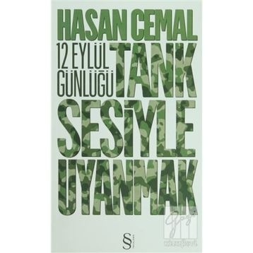 12 EYLÜL GÜNLÜĞÜ TANK SESIYLE UYANMAK - HASAN CEMAL