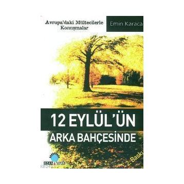 12 EYLÜL´ÜN ARKA BAHÇESİNDE - EMIN KARACA