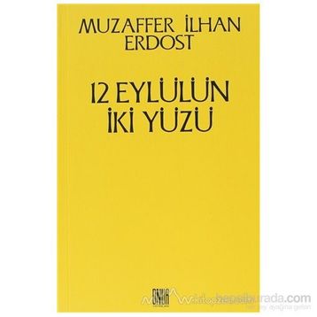 12 Eylülün İki Yüzü - Muzaffer İlhan Erdost