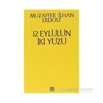 12 Eylülün İki Yüzü - Muzaffer İlhan Erdost