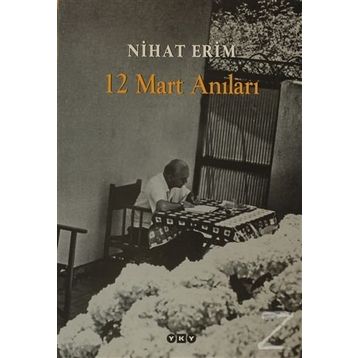 12 MART ANILARI - NIHAT ERIM