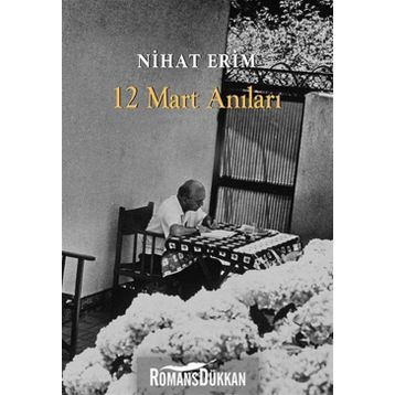 12 MART ANILARI - NIHAT ERIM