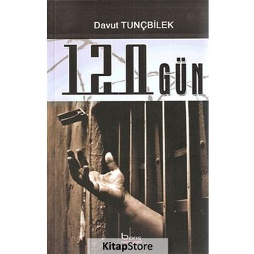 120 Gün - Davut Tunçbilek