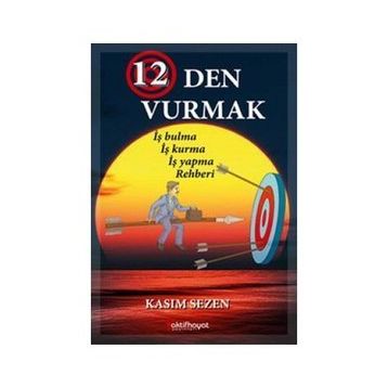 12'den Vurmak - Kasım Sezen