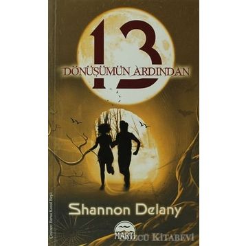 13: DÖNÜŞÜMÜN ARDINDAN - SHANNON DELANEY