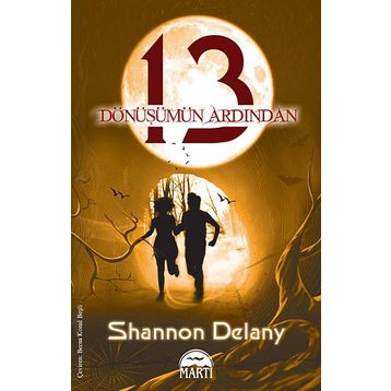 13: DÖNÜŞÜMÜN ARDINDAN - SHANNON DELANEY