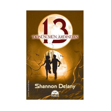 13: DÖNÜŞÜMÜN ARDINDAN - SHANNON DELANEY