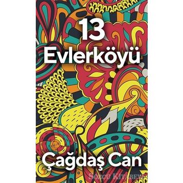 13 Evlerköyü - Çağdaş Can