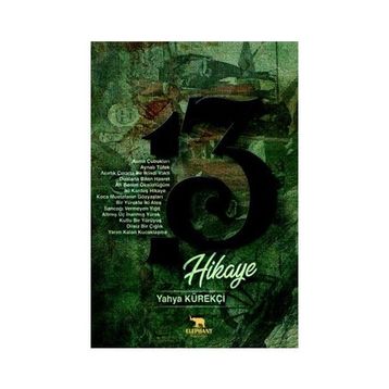 13 Hikaye - Yahya Kürekçi