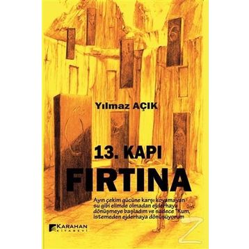 13. Kapı / Fırtına - Yılmaz Açık