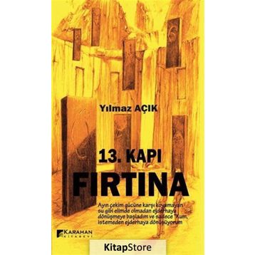 13. Kapı / Fırtına - Yılmaz Açık